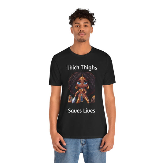 Them Thighs Unisex Jersey Short Sleeve Tee